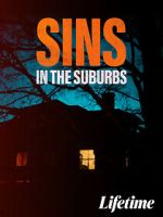Watch Sins in the Suburbs 123netflix