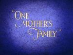 Watch One Mother\'s Family 123netflix