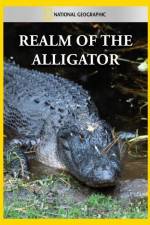 Watch National Geographic Realm of the Alligator 123netflix