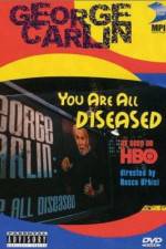 Watch George Carlin: You Are All Diseased 123netflix