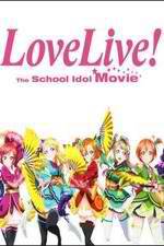 Watch Love Live! The School Idol Movie 123netflix