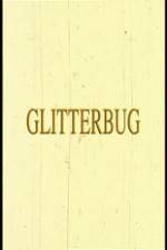 Watch Glitterbug 123netflix