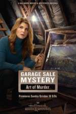 Watch Garage Sale Mystery: The Art of Murder 123netflix