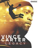 Watch Vince Carter: Legacy 123netflix
