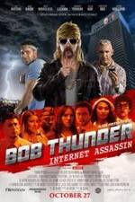 Watch Bob Thunder: Internet Assassin 123netflix