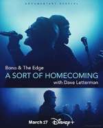Watch Bono & The Edge: A Sort of Homecoming with Dave Letterman 123netflix