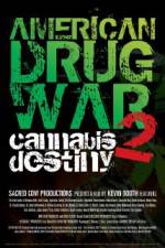 Watch American Drug War 2 Cannabis Destiny 123netflix