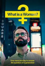 Watch What Is a Woman? 123netflix