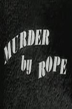 Watch Murder by Rope 123netflix