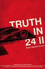 Watch Truth in 24 II: Every Second Counts 123netflix