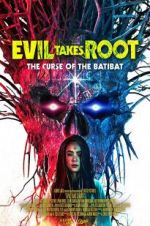 Watch Evil Takes Root 123netflix