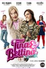 Watch Tina & Bettina - The Movie 123netflix