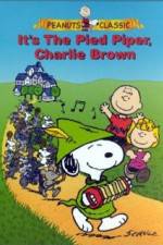 Watch Its the Pied Piper Charlie Brown 123netflix