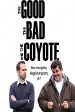 Watch The Good, the Bad and the Coyote 123netflix