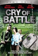 Watch Cry of Battle 123netflix