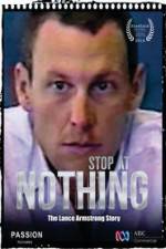 Watch Stop at Nothing: The Lance Armstrong Story 123netflix