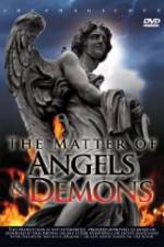 Watch The Matter Of Angels And Demons 123netflix