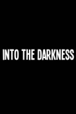 Watch Into the Darkness 123netflix