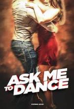 Watch Ask Me to Dance 123netflix