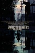 Watch A Wakefield Project 123netflix
