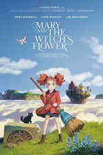 Watch Mary and the Witch\'s Flower 123netflix