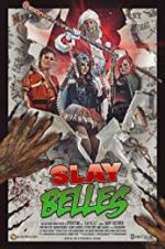 Watch Slay Belles 123netflix