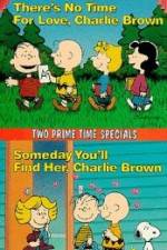 Watch Someday You'll Find Her Charlie Brown 123netflix
