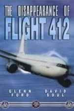 Watch The Disappearance of Flight 412 123netflix