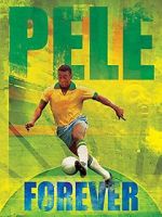 Watch Pele Forever 123netflix