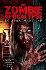 Watch The Zombie Apocalypse in Apartment 14F 123netflix