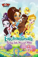 Watch Enchantimals: Spring Into Harvest Hills 123netflix