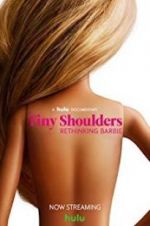 Watch Tiny Shoulders, Rethinking Barbie 123netflix