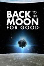 Watch Back to the Moon for Good 123netflix