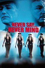 Watch Never Say Never Mind: The Swedish Bikini Team 123netflix