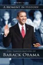 Watch The Inauguration of Barack Obama: A Moment in History 123netflix