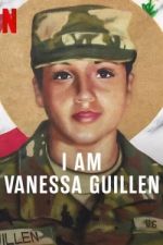 Watch I Am Vanessa Guillen 123netflix