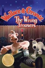 Watch The Wrong Trousers 123netflix