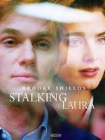 Watch Stalking Laura 123netflix