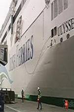 Watch Discovery Channel Superships A Grand Carrier The Ferry Ulysses 123netflix