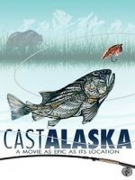 Watch Cast Alaska 123netflix