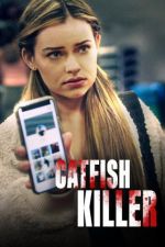 Watch Catfish Killer 123netflix