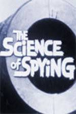 Watch The Science of Spying 123netflix