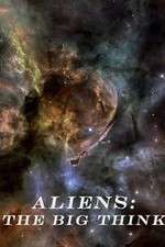 Watch Aliens: The Big Think 123netflix
