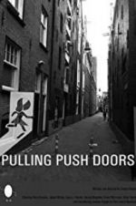 Watch Pulling Push Doors 123netflix