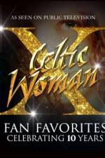 Watch Celtic Woman Fan Favorites 123netflix
