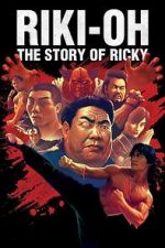Watch Riki-Oh: The Story of Ricky 123netflix