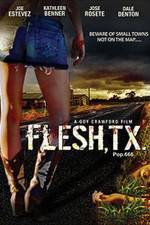 Watch Flesh TX 123netflix