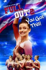 Watch Full Out 2: You Got This! 123netflix