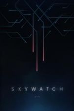 Watch Skywatch 123netflix