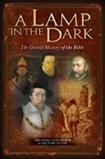 Watch A Lamp in the Dark: The Untold History of the Bible 123netflix